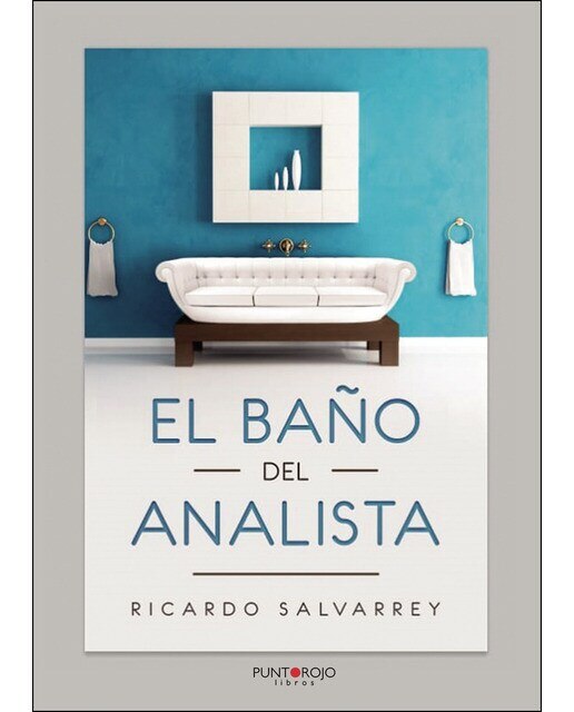 El baño del analista y otros cuentos(Tapa blanda) 1