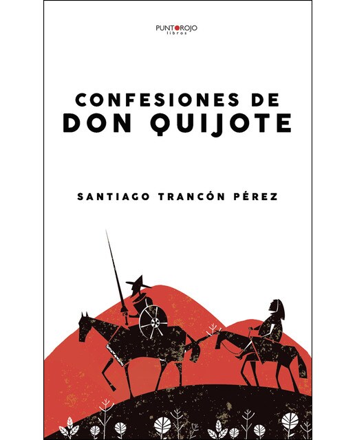 Imagen 0 de Confesiones de don quijote (Tapa blanda)