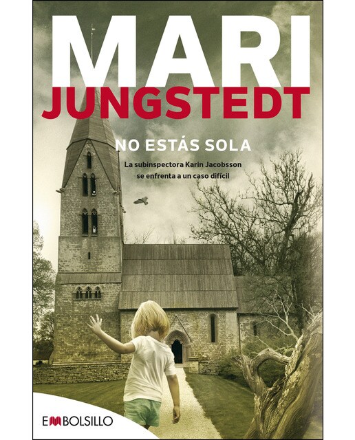 Imagen 0 de No estás sola: Nunca superamos del todo el miedo infantil a que nos dejen solos... (Bolsillo) (Tapa blanda)