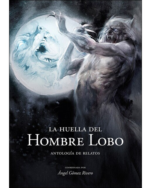 Imagen 0 de La huella del hombre lobo: Antologia de relatos (Tapa blanda)