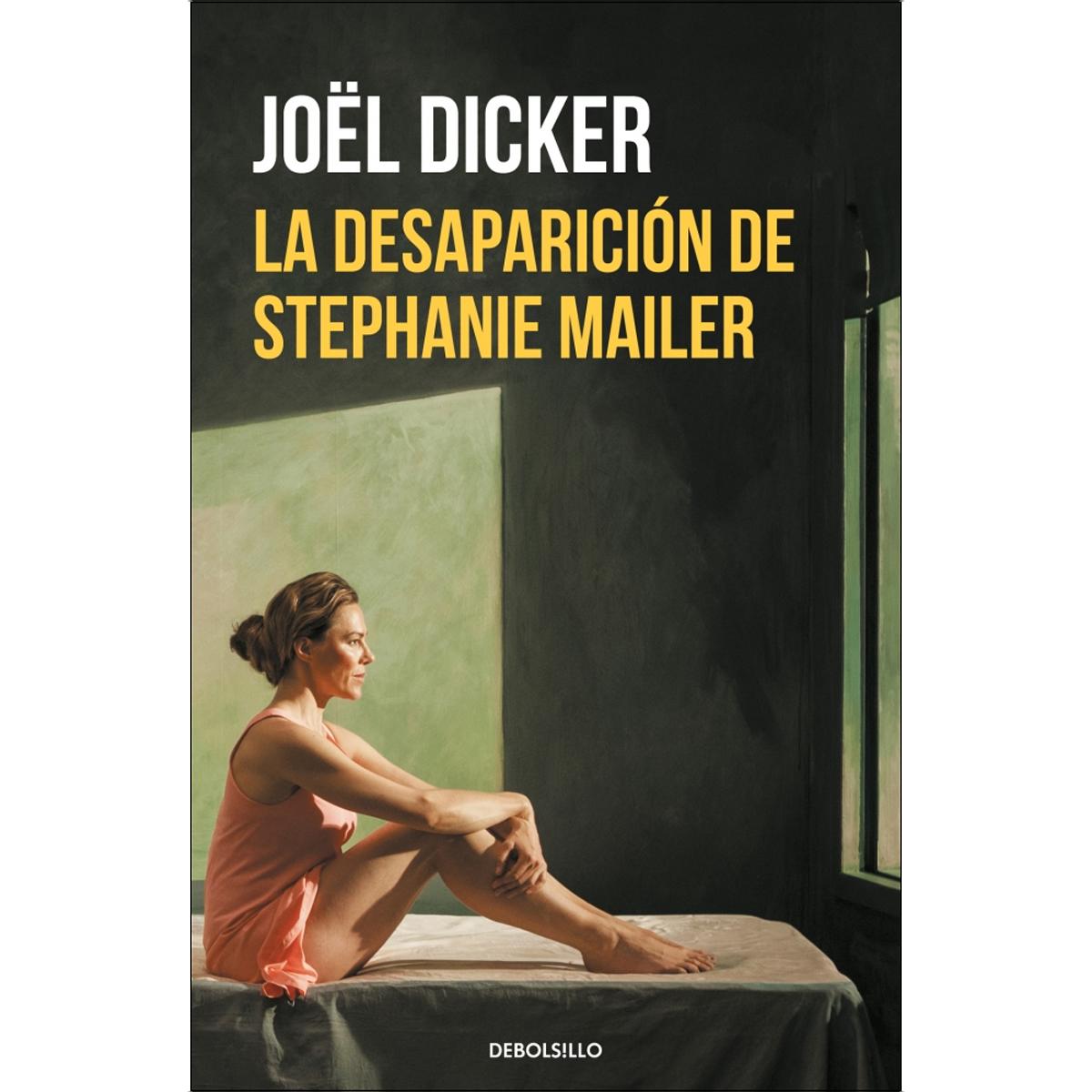 Imagen 0 de La desaparición de stephanie mailer (Bolsillo) (Tapa blanda)