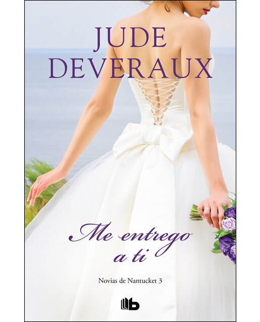 Me entrego a ti (Trilogía Novias de Nantucket 3) (Bolso) (Capa mole) 1