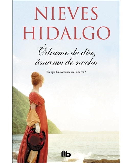 Ódiame de día, ámame de noche (Un romance en Londres 2) (Bolso) (Capa mole) 1