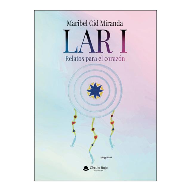 Imagen 1 de Lar i - relatos para el corazon