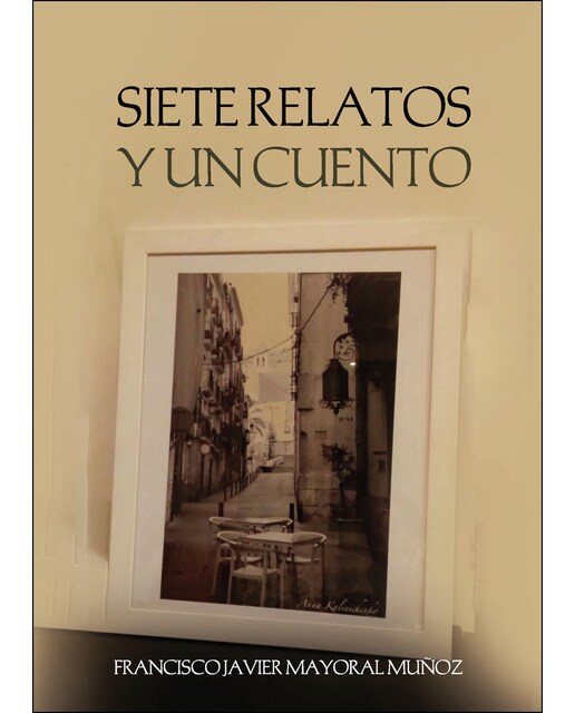 Siete relatos y un cuento(Tapa blanda) 1