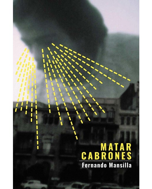 Imagen 0 de Matar Cabrones  (Tapa blanda Tapa blanda con solapas)