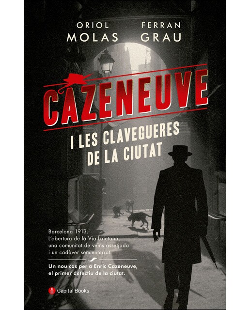 Imagen 1 de Cazeneuve i les clavegueres de la ciutat (Tapa blanda)