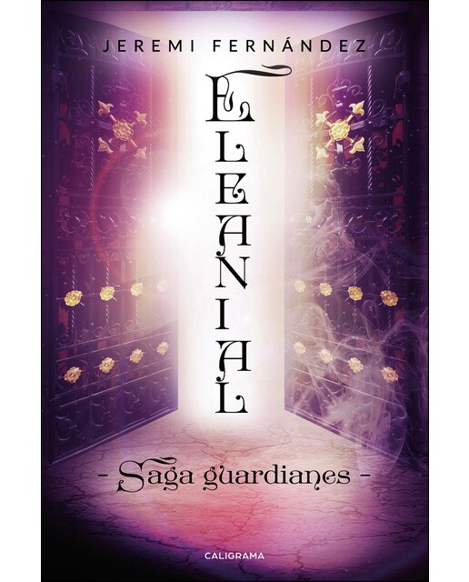 Imagen 1 de Eleanial: Saga guardianes (Tapa blanda)