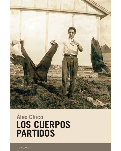 Imagen 0 de Los cuerpos partidos (Tapa blanda)