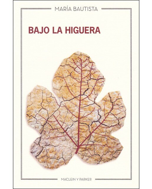 Imagen 0 de Bajo la higuera (Tapa blanda)
