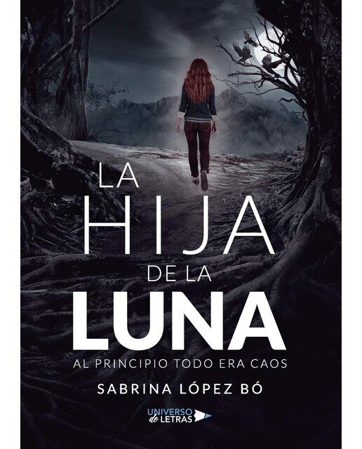 Imagen 0 de La Hija de la Luna  (Tapa blanda)