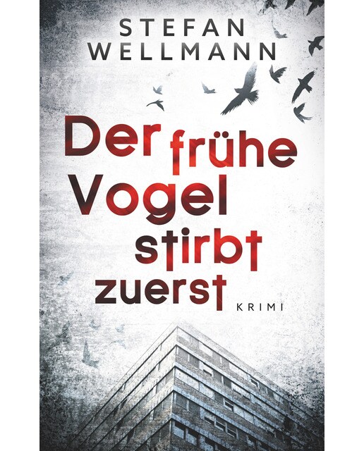 Der frühe Vogel stirbt zuerst 1