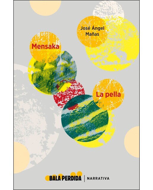 Imagen 0 de Mensaka y la pella (Tapa blanda)