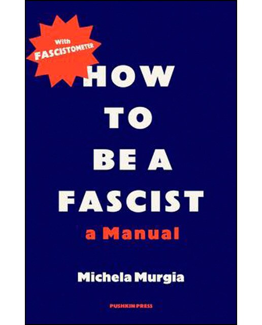 How to Be a Fascist 1