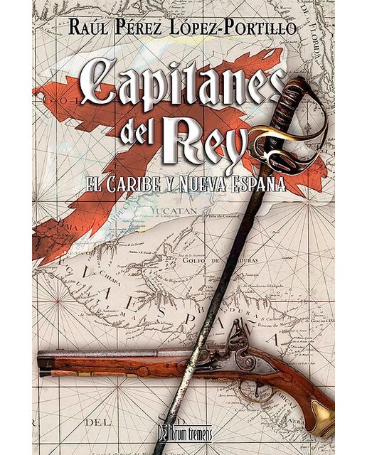Imagem 0 de Capitanes del rey, el caribe y nueva españa