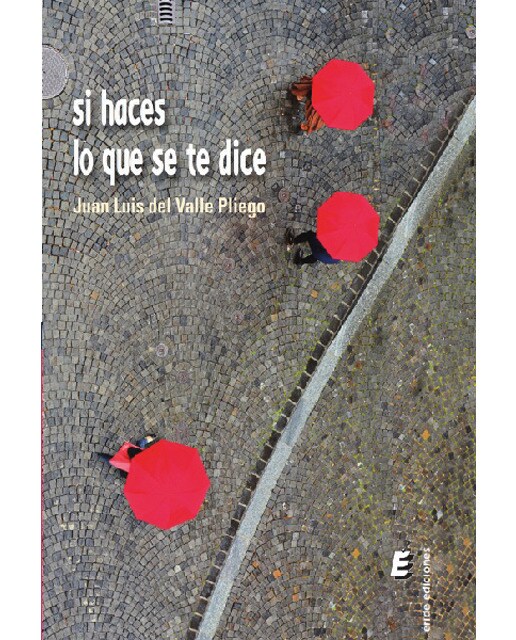 Si haces lo que se te dice 1
