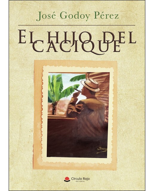 Imagen 0 de El hijo del cacique (Tapa blanda)