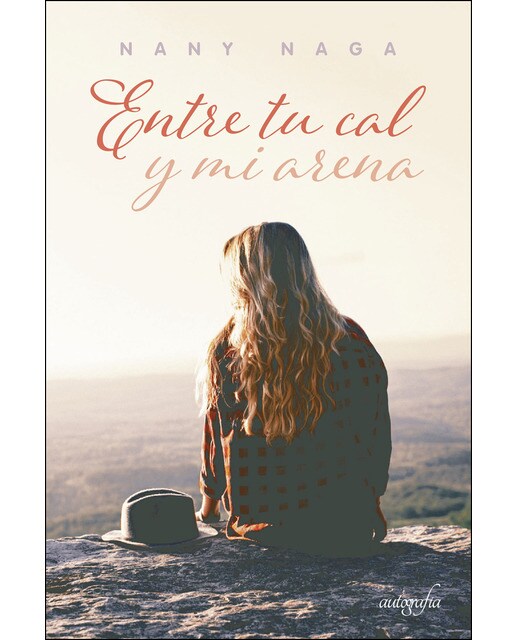 Entre tu cal y mi arena(Tapa blanda) 1