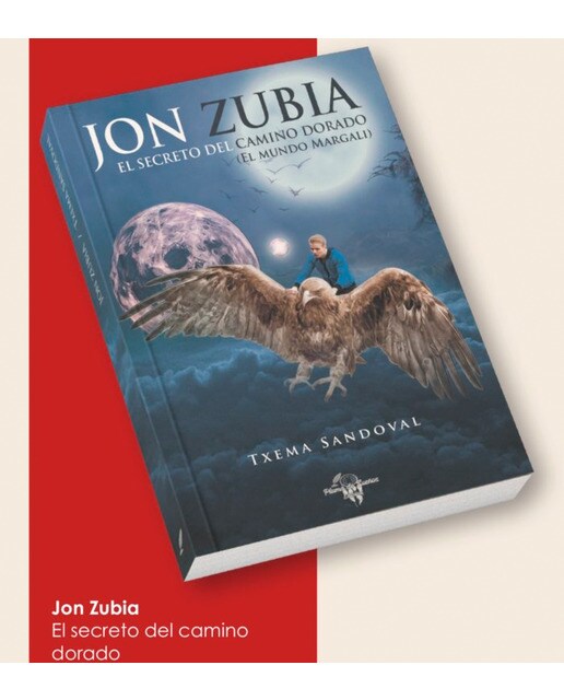 Imagen 0 de Jon zubia: El secreto del camino dorado (Tapa blanda)