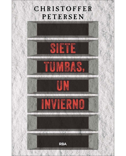 Siete tumbas, un invierno(Tapa dura) 1
