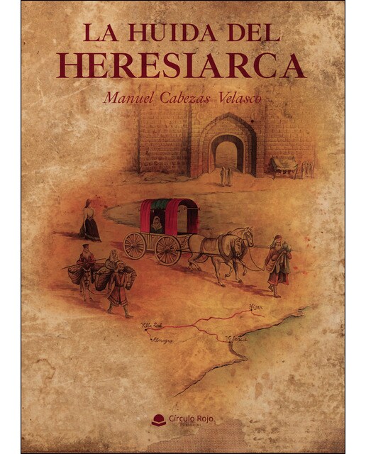 La Huida Del Heresiarca 1