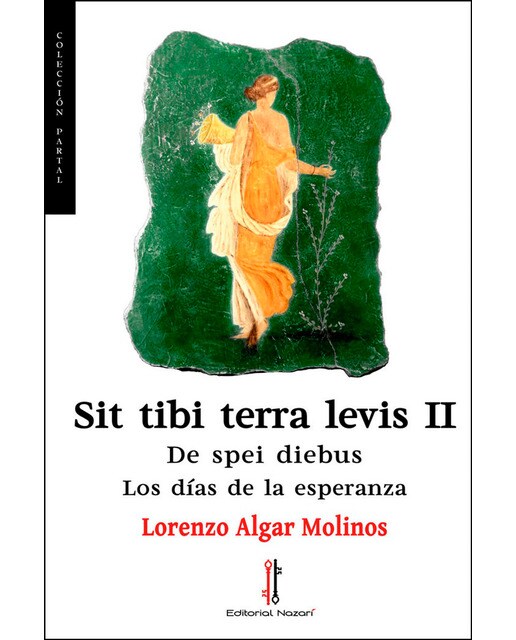 Sit tibi terra levis ii: de spei diebus(Tapa blanda con solapas) 1