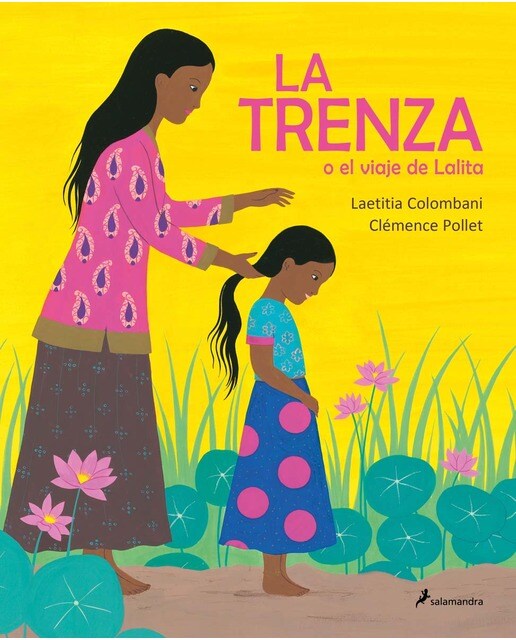 Imagen 0 de La trenza o el viaje de Lalita (Tapa dura)