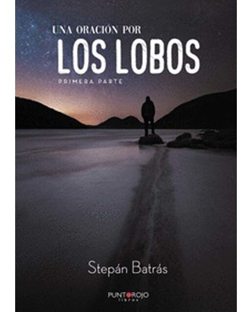 Una oración por los lobos(Tapa blanda) 1