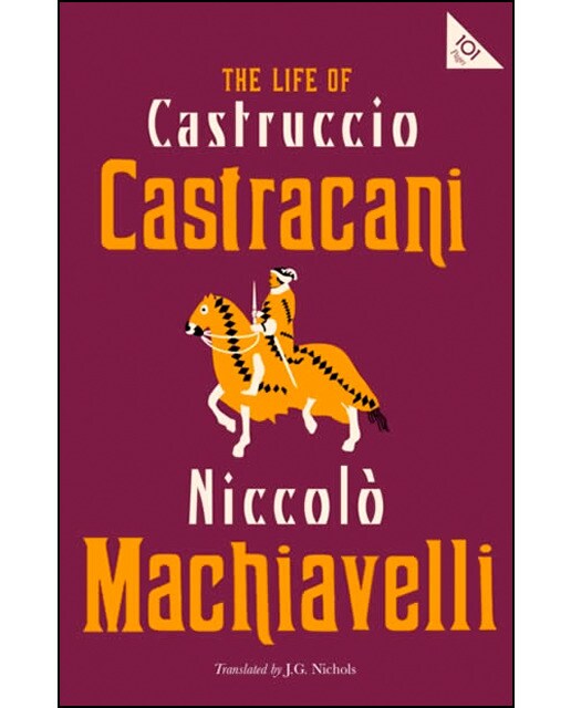 The life of castruccio castracani 1