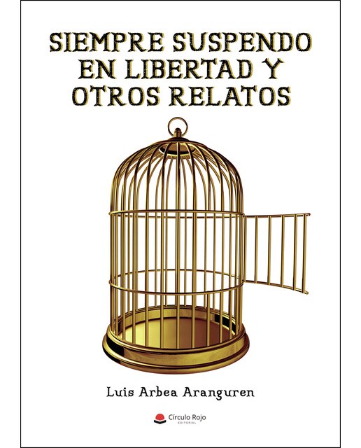 Siempre suspendo en Libertad y otros relatos (Capa mole) 1