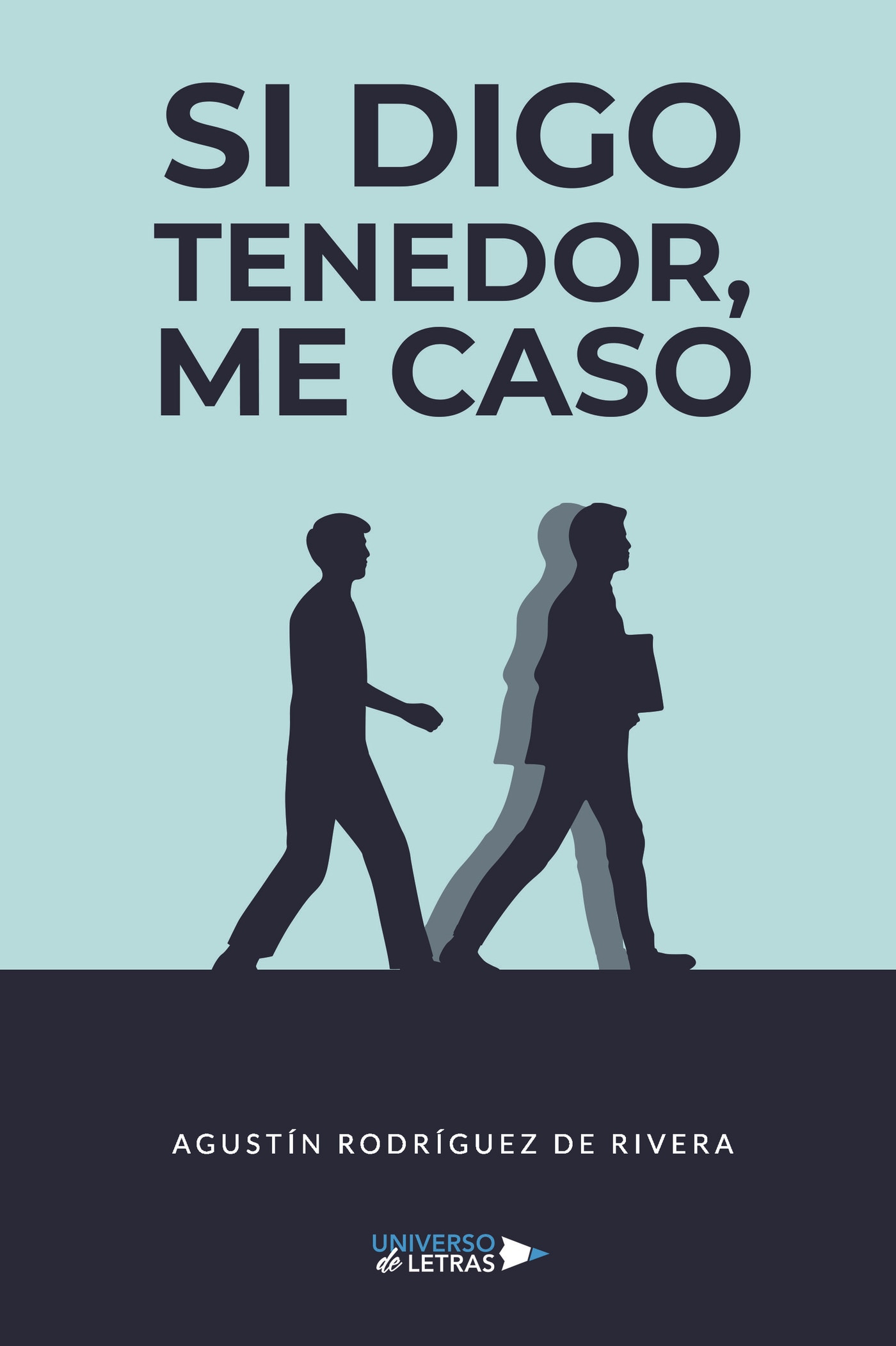 SI DIGO TENEDOR, ME CASO