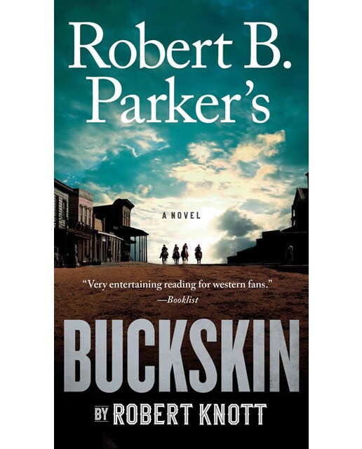 Robert b parker's buckskin 1