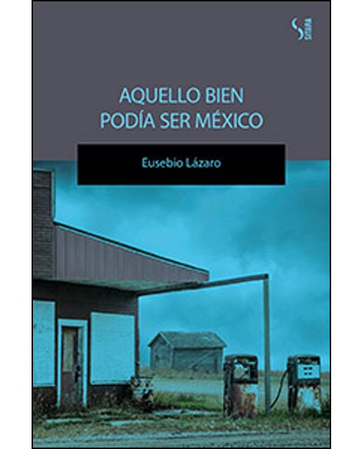 Aquello bien podía ser méxico(Tapa blanda) 1