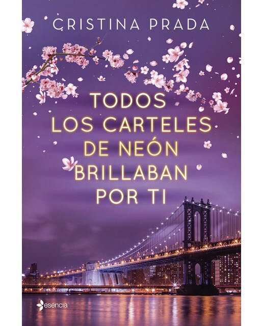 Todos los carteles de neón brillaban por ti(Tapa blanda) 1