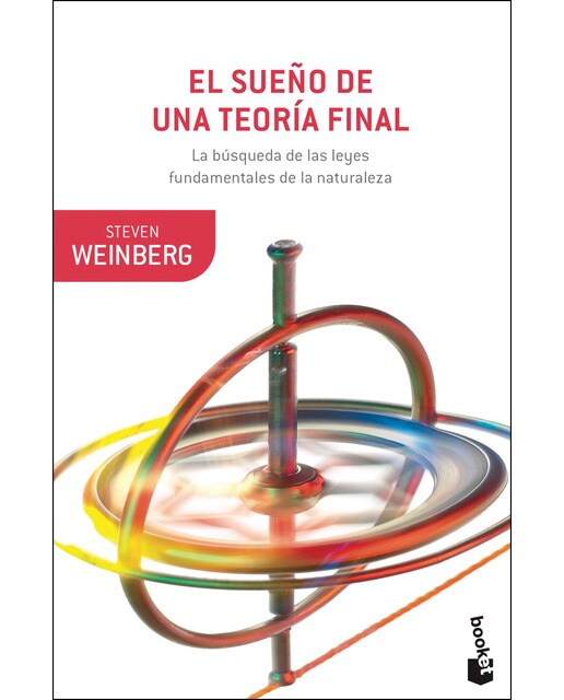 El sueño de una teoría final: La búsqueda de las leyes fundamentales de la naturaleza(Bolsillo) (Tapa blanda) 1