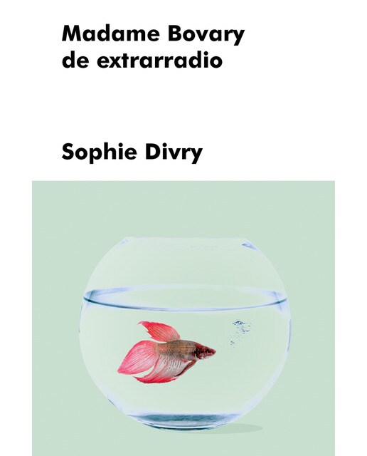 Imagen 0 de Madame Bovary de extrarradio  (Tapa dura)