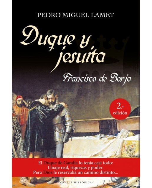 Duque y Jesuita. Tapa blanda: Francisco de Borja (Capa mole) 1