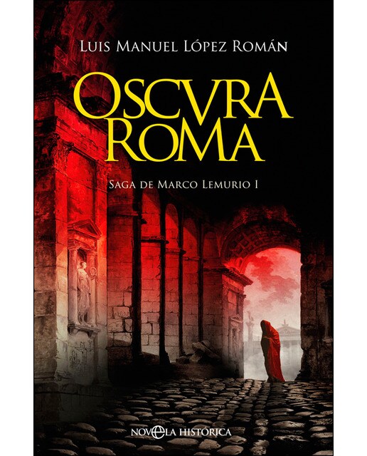 Imagen 0 de Oscura roma: Saga de marco lemurio i (Tapa blanda)