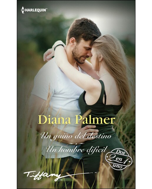 Un guiño del destino; un hombre difícil(Tapa blanda) 1