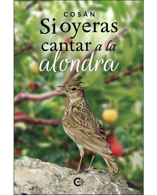Imagen 1 de Si oyeras cantar a la alondra (Tapa blanda)