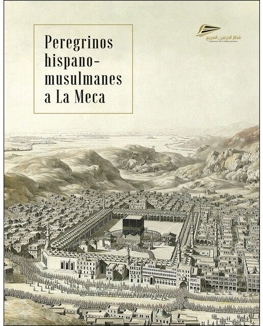 Imagen 0 de Peregrinos hispano-musulmanes a la meca (Tapa dura)