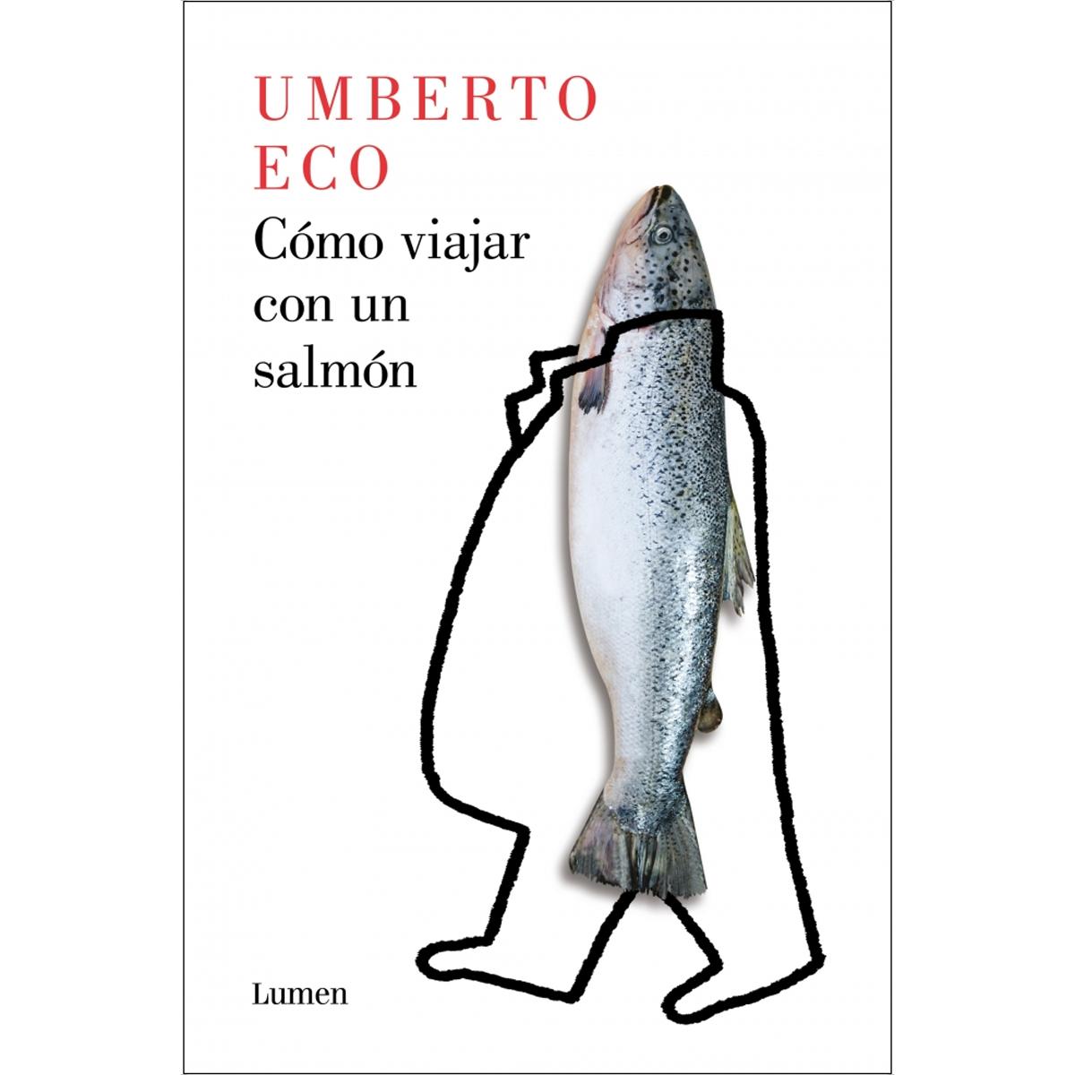 Imagem 0 de Cómo viajar con un salmón(Tapa blanda)