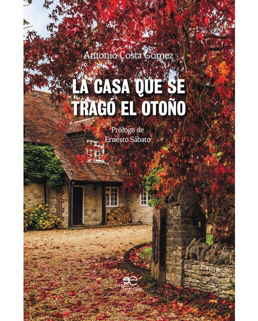 Imagen 0 de La casa que se tragó el otoño