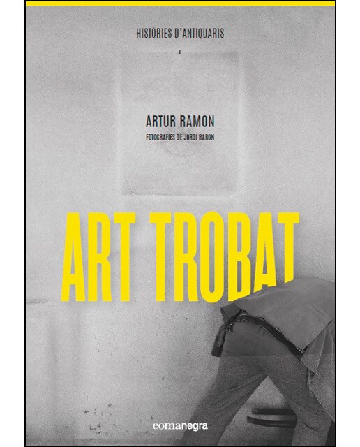 Imagen 0 de Art trobat: Històries d’antiquaris (Tapa blanda)