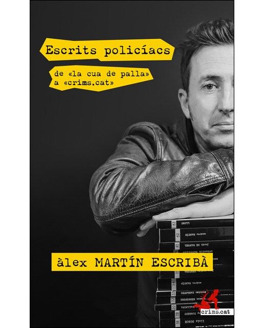 Escrits policíacs. De «la cua de palla» a «crims. Cat»(Tapa blanda) 1