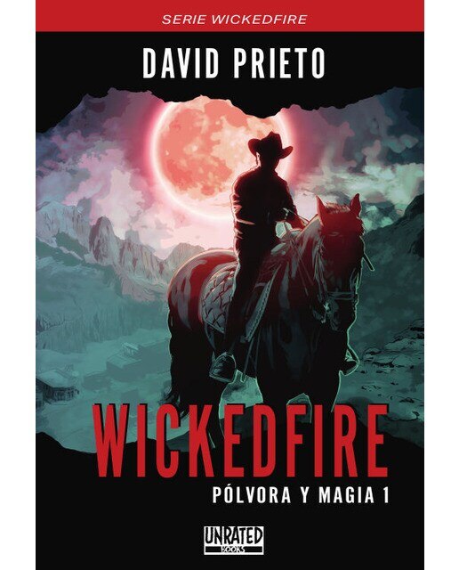 Imagen 0 de Wickedfire: pólvora y magia (Tapa blanda)