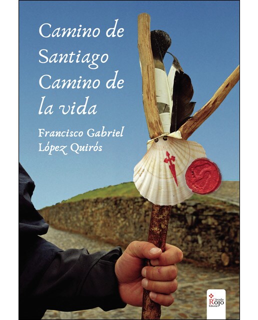 Camino de Santiago, camino de la vida