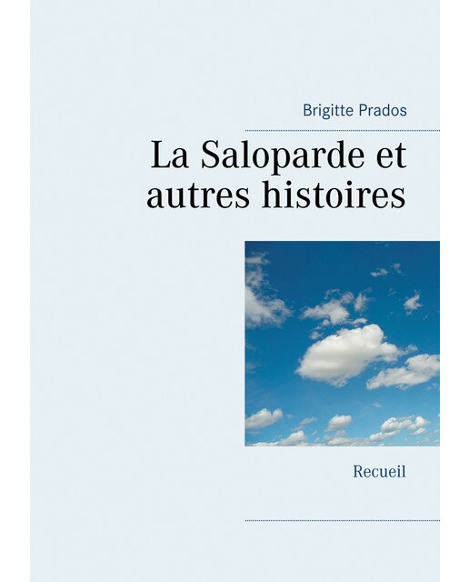 La saloparde et autres histoires: Recueil(Tapa blanda) 1