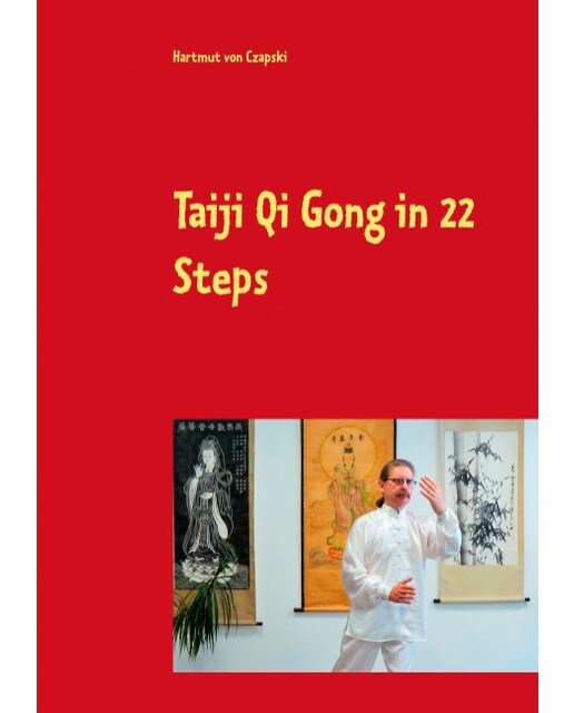 Taiji Qi Gong In 22 Steps 1