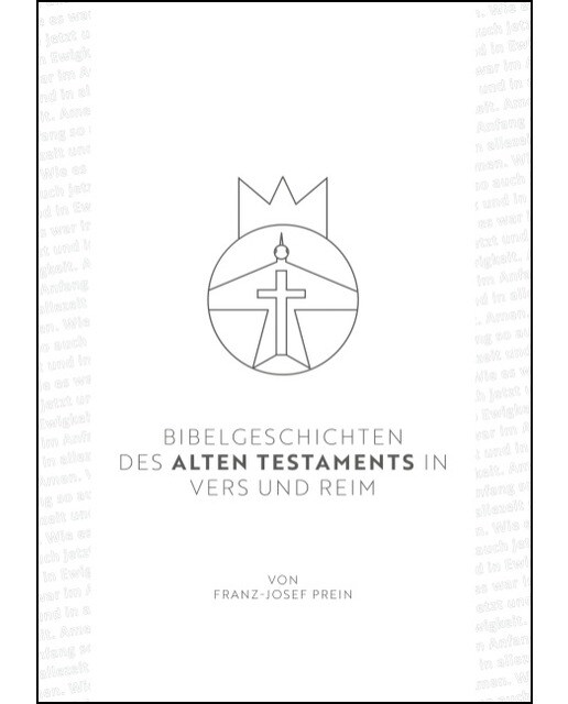 Bibelgeschichten Des Alten Testaments In Vers Und Reim 1